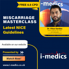 Miscarriage Lecture Video: Latest NICE Guidelines